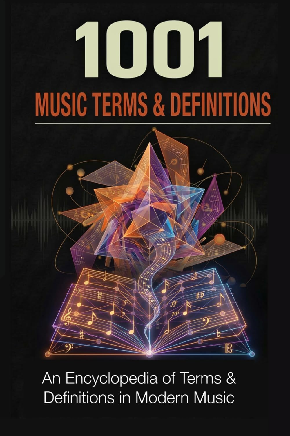 1001 Music Terms and Definitions