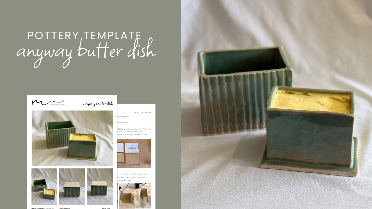 Anyway butter dish pottery template