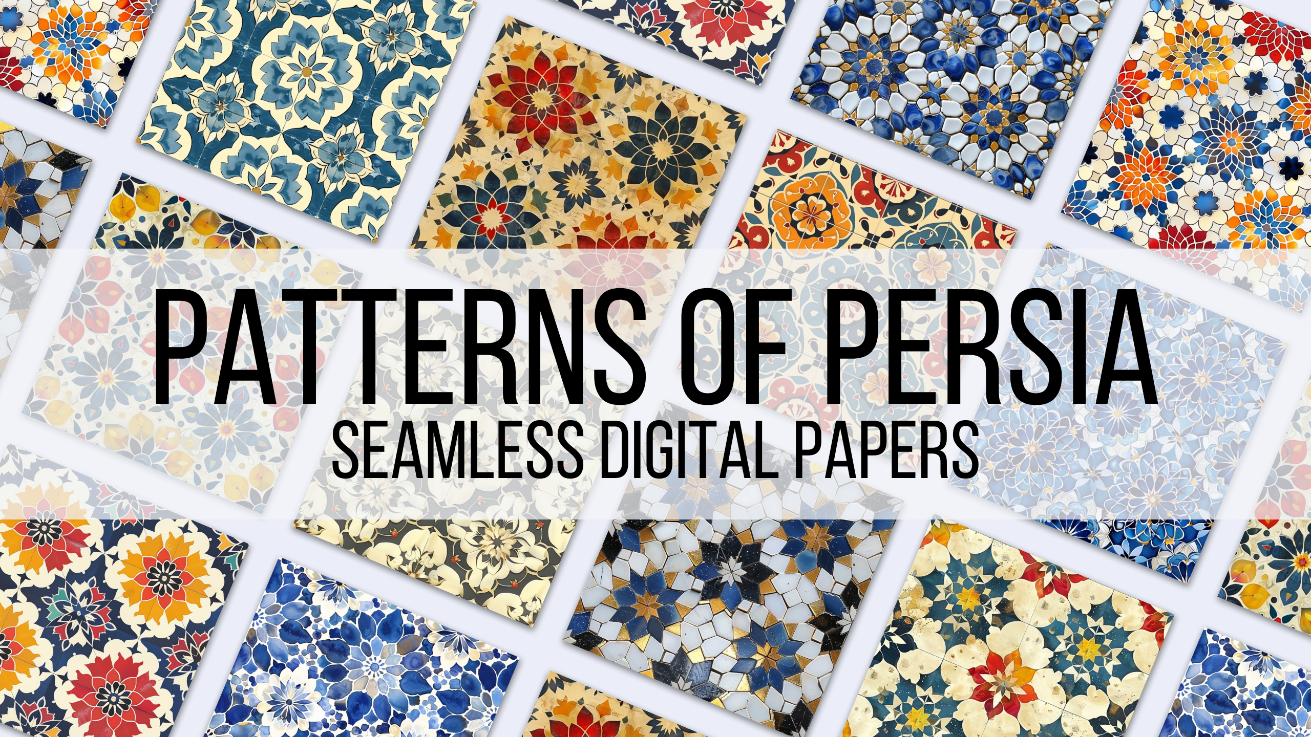 PATTERNS OF PERSIA Seamless Digital Papers