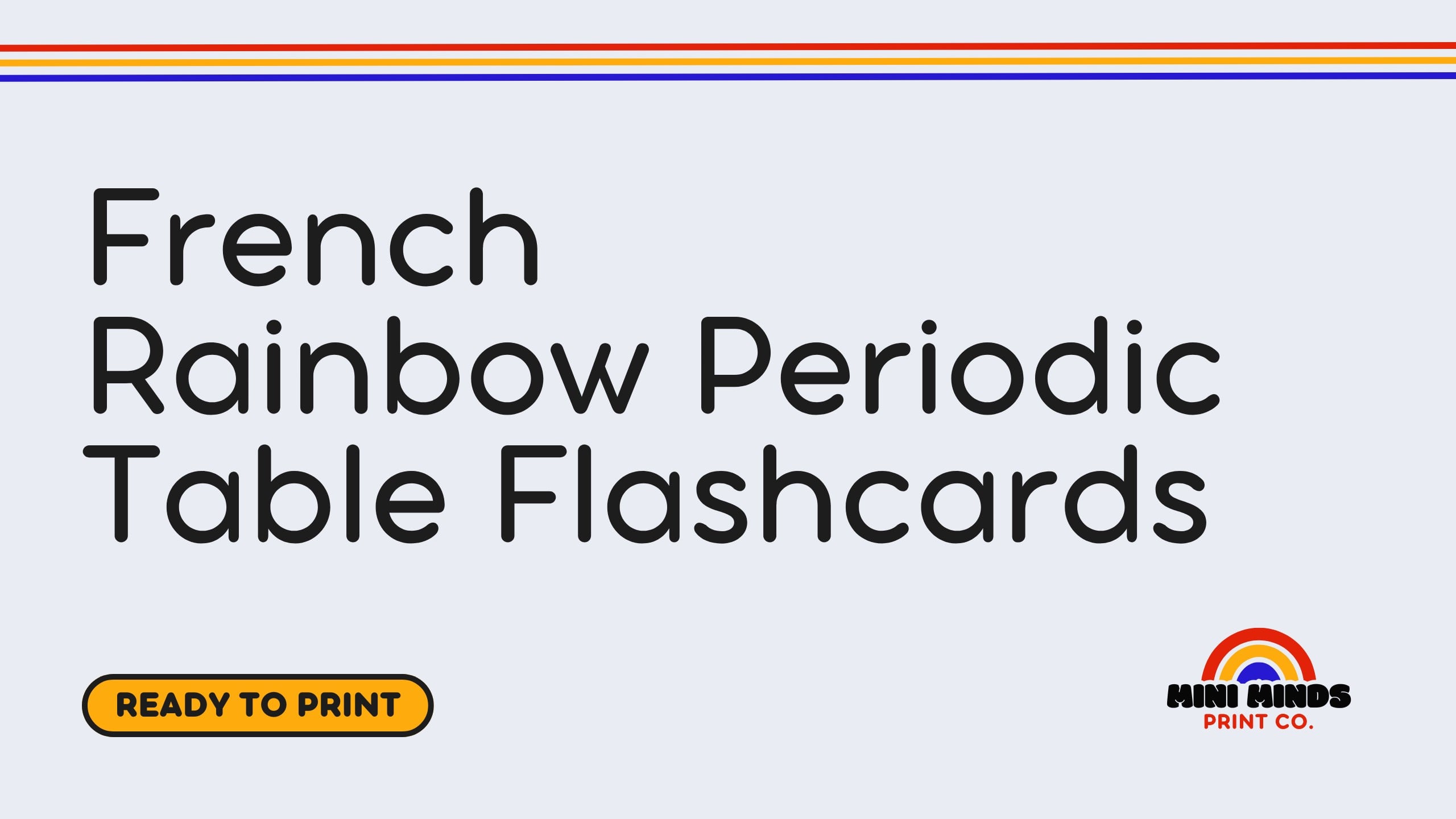 French Rainbow Periodic Table Flashcards