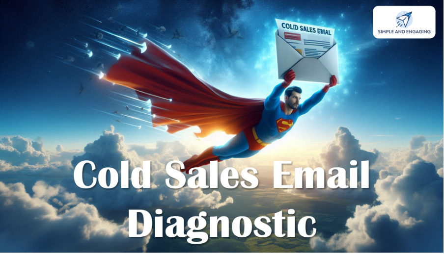 Cold Sales Email Diagnostic: Optimise Your Emails in Minutes