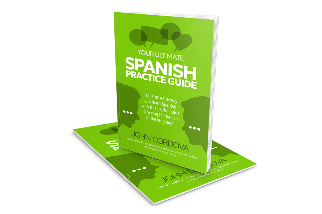 Your Ultimate Spanish Practice Guide (eBook)