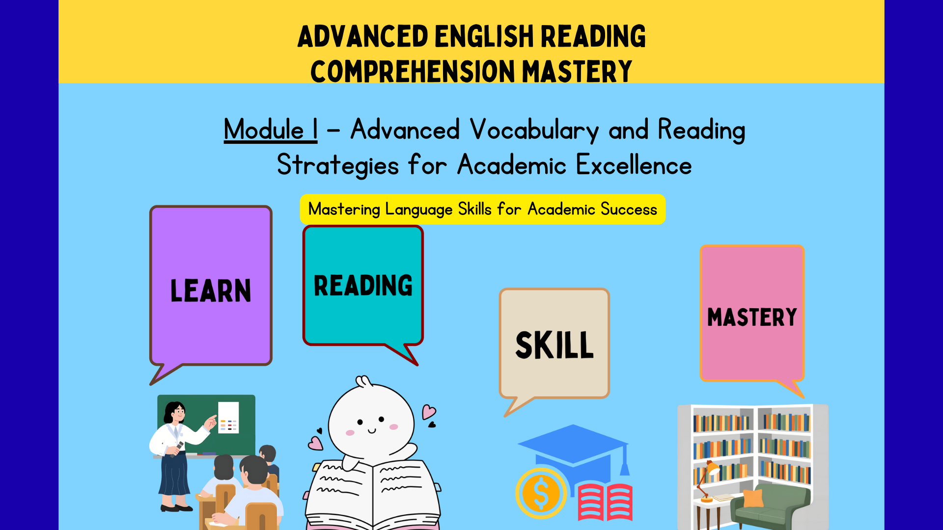 English Reading Comprehension Course: Module 1 –