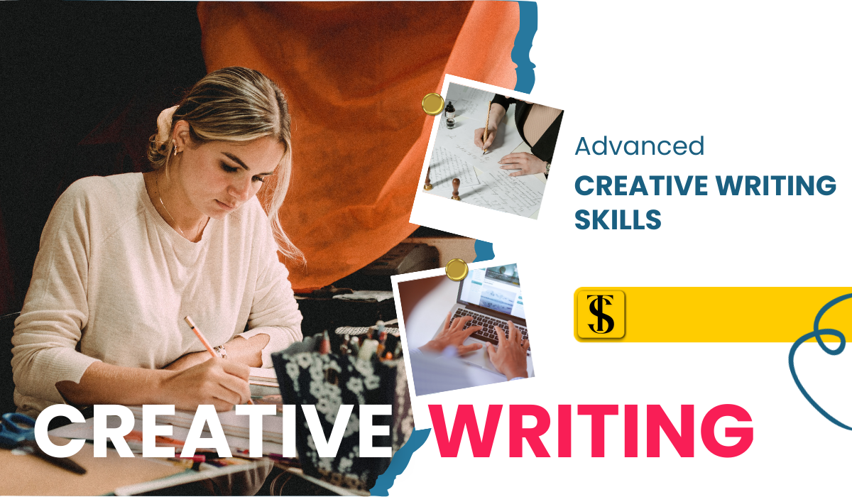 Advanced Creative Writing Skills
