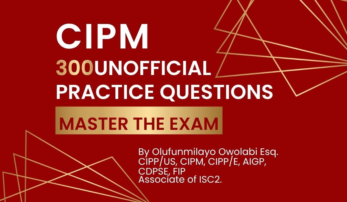 CIPM 300 - Unofficial Practice Questions