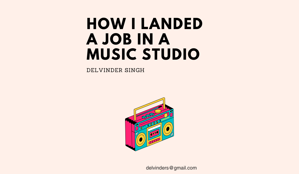 How I Landed a Job In a Music Studio