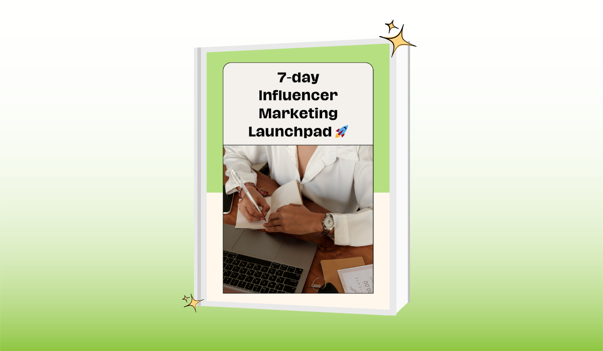 7-day Influencer Marketing Launchpad