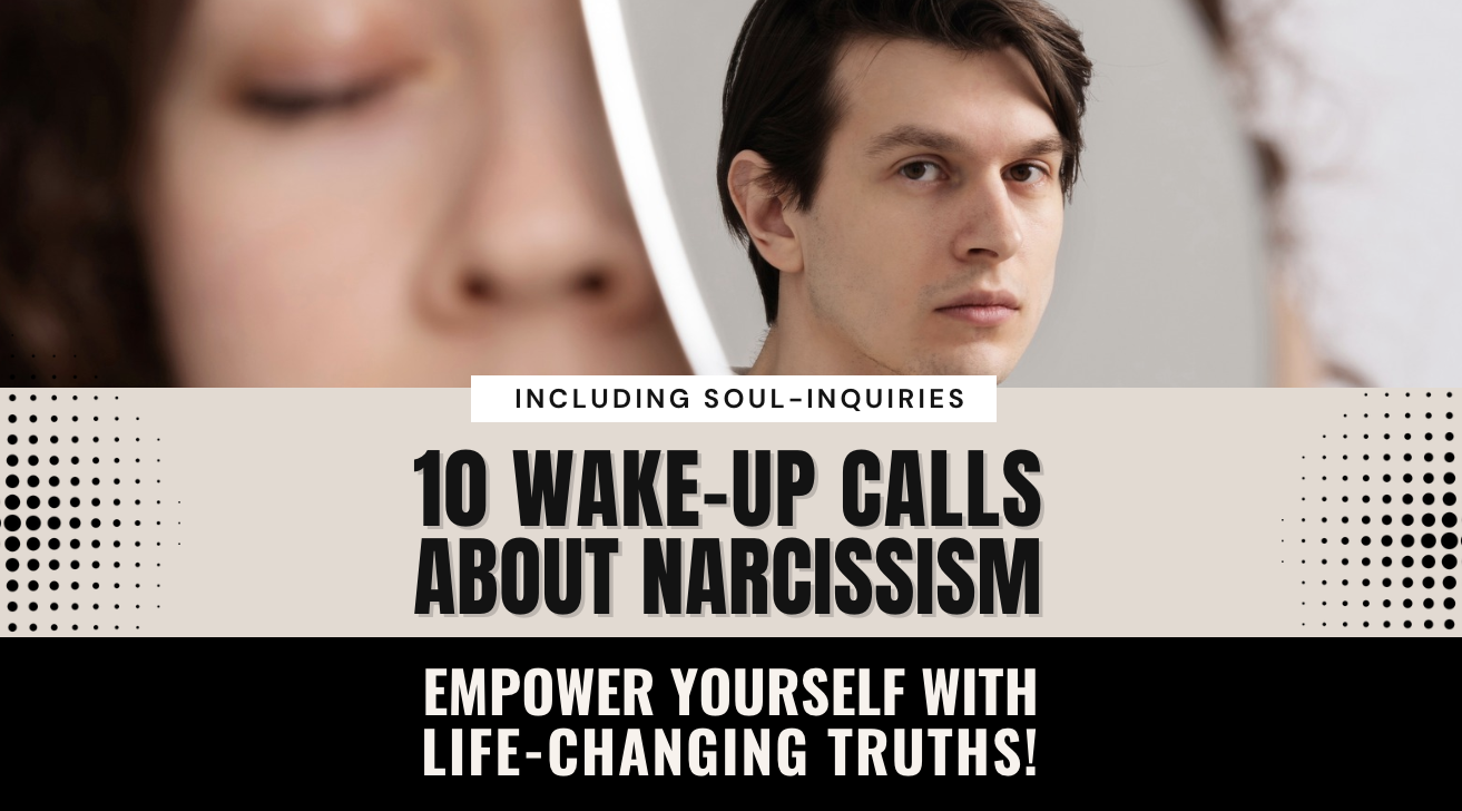 "10 Wake-Up Calls About Narcissism" 🔥💪