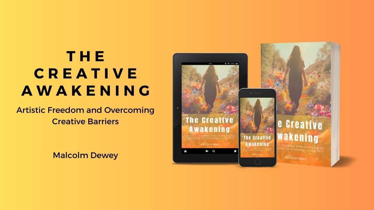 The Creative Awakening: Artistic Freedom